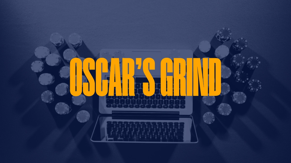 Oscar's Grind Betting