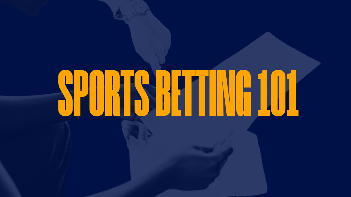 Sports Betting 101