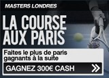 Masters de Londres : 300 euros CASH et des paris gratuits à gagner !