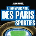 Interview de Julien Mirabel, ancien Trader, et auteur de L’indispensable des paris sportifs