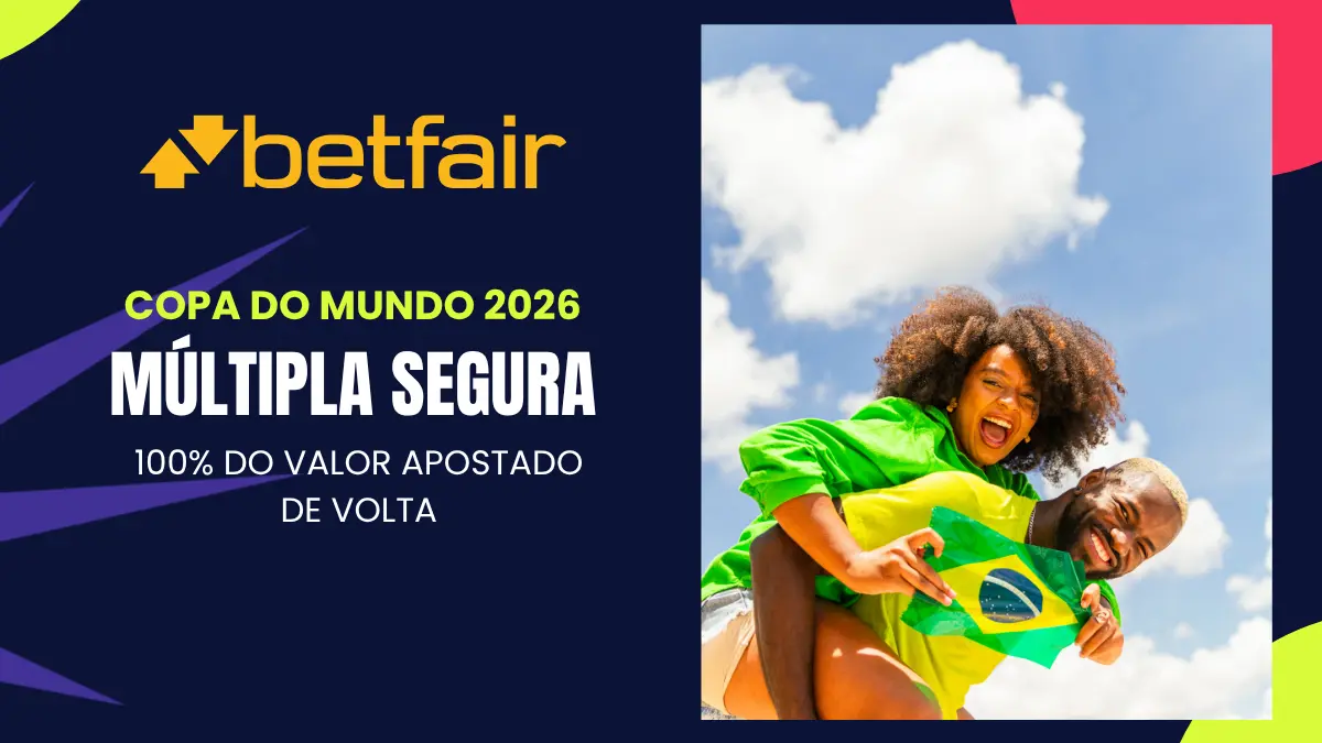 Betfair - Copa do Mundo - Múltipla Segura
