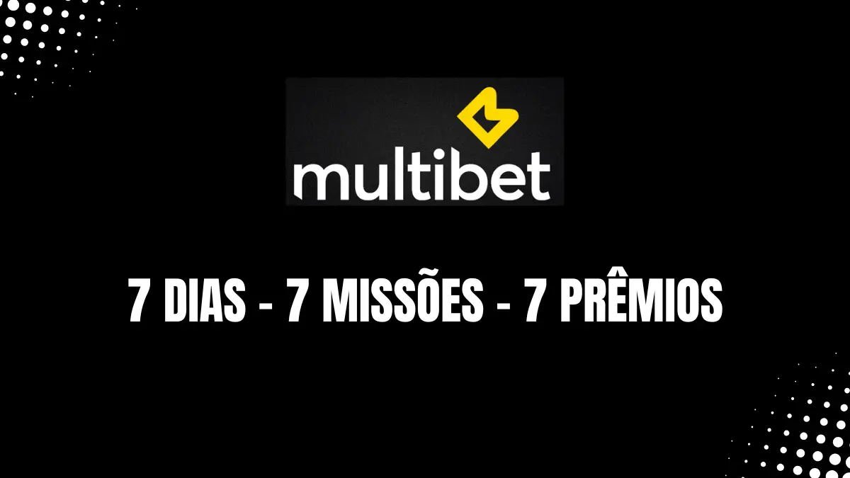 Multibet - 7 missões