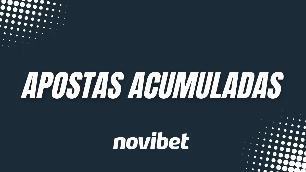 Novibet - Apostas Acumuladas