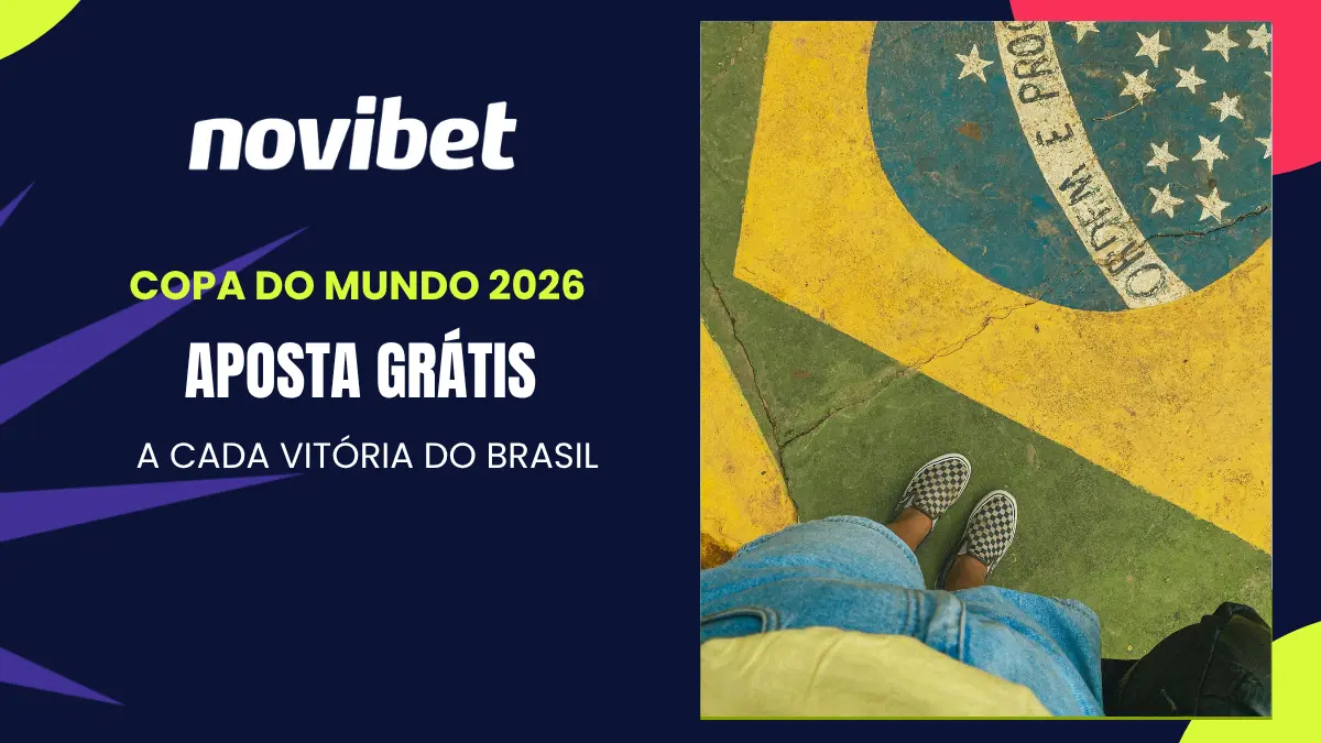 Novibet - Copa do Mundo - Aposta Grátis a cada vitória do Brasil