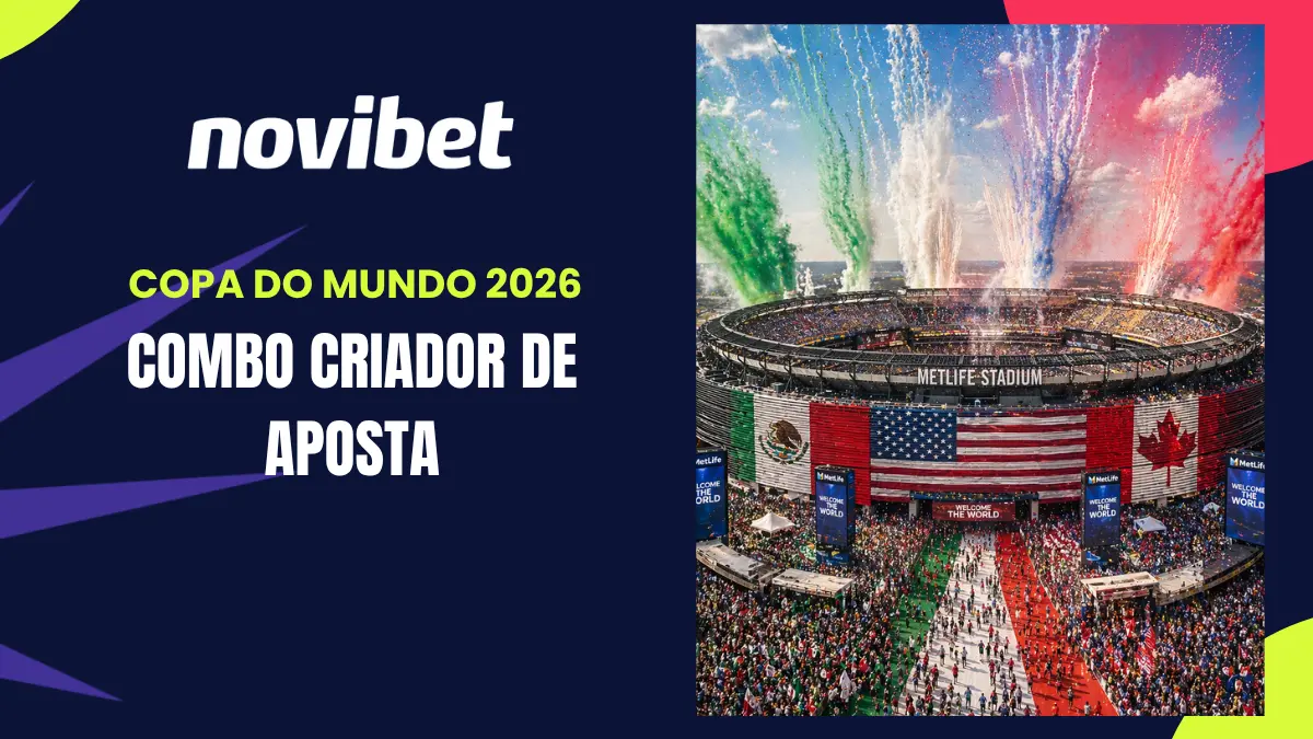 Novibet - Copa do Mundo - Combo Criador de Aposta