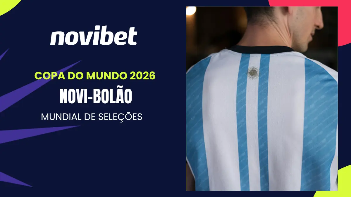 Novibet - Copa do Mundo - Novi-Bolão Mundial