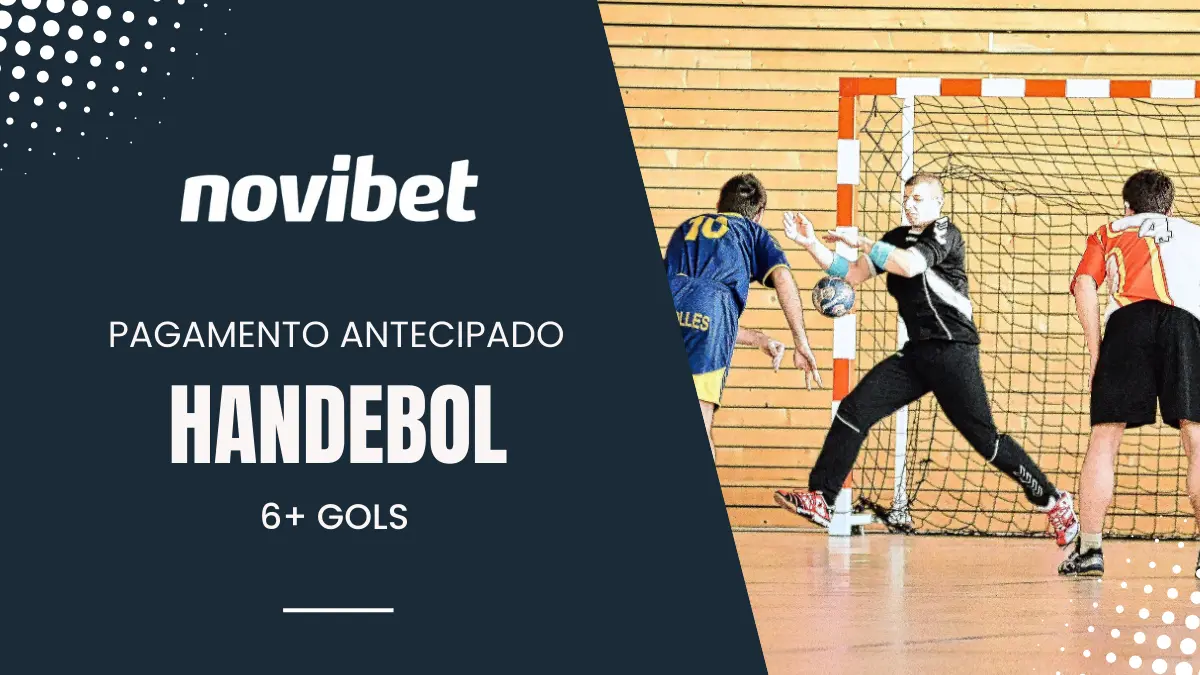 Novibet - Pagamento Antecipado Handebol 