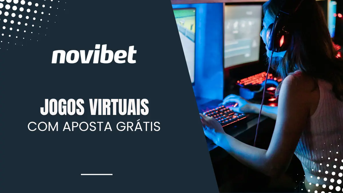Novibet  - Jogos Virtuais - Aposta Grátis