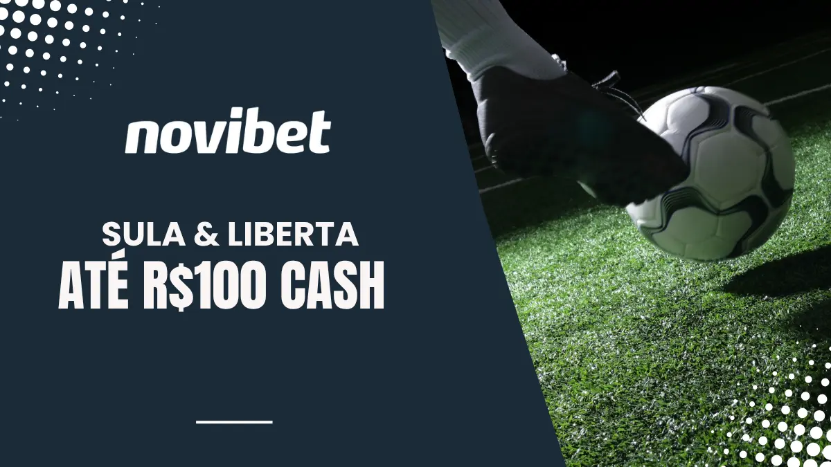 Novibet - Sula & Liberta - Até R$100 Cash