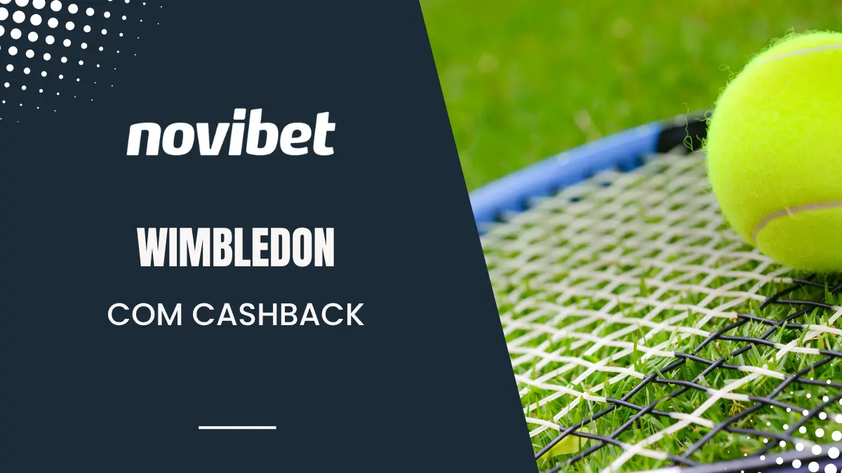 Novibet - Tênis - Wimbledon com Cashback