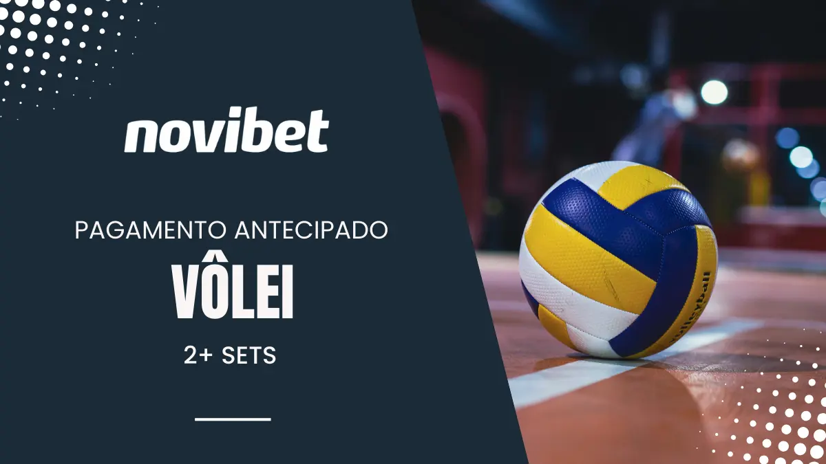 Novibet - Vôlei - Pagamento antecipado 2+ sets