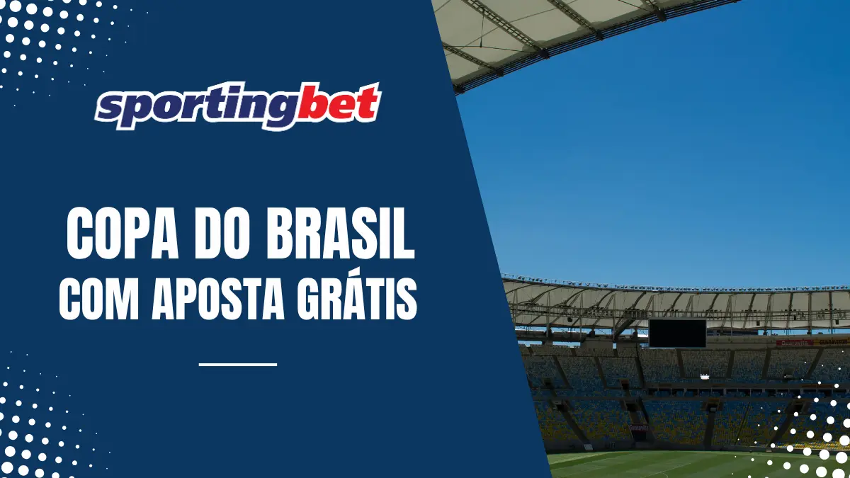 Sportingbet - Copa do Brasil - Aposta Grátis