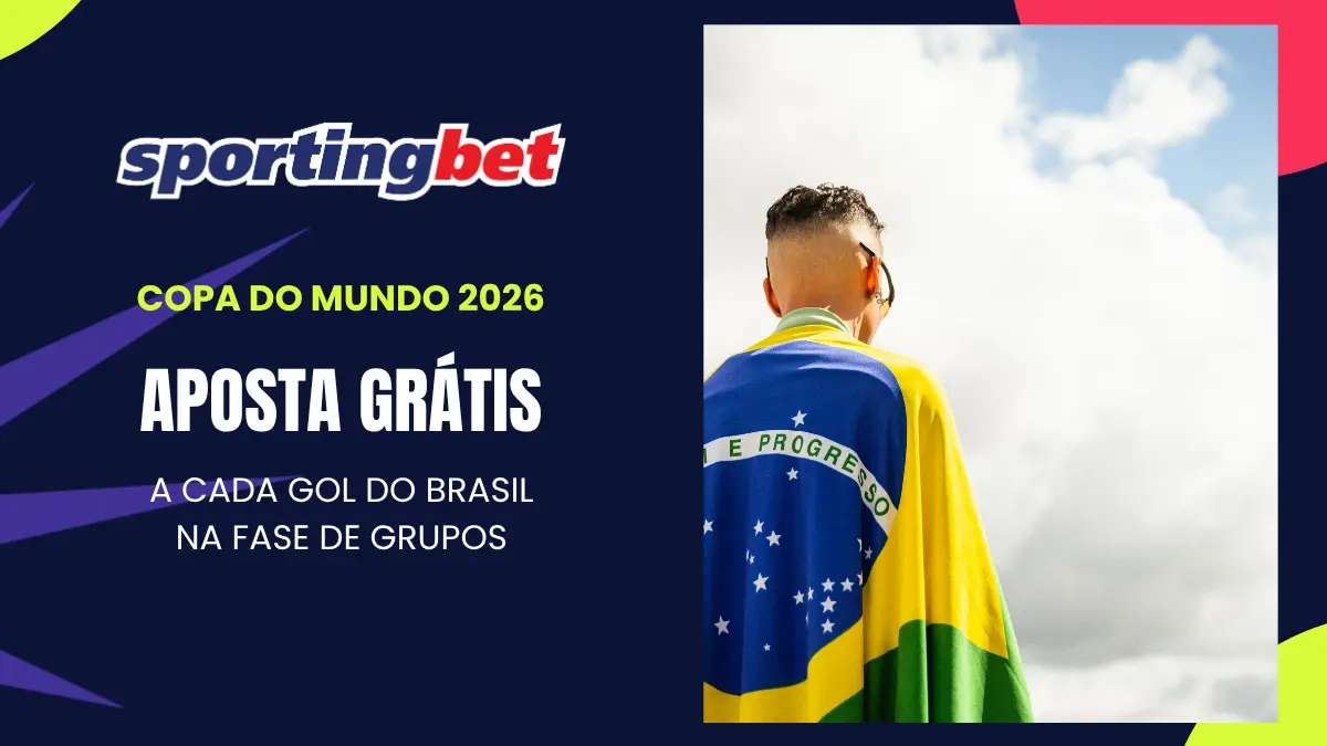 Sportingbet - Copa do Mundo - Aposta Grátis a cada gol do Brasil