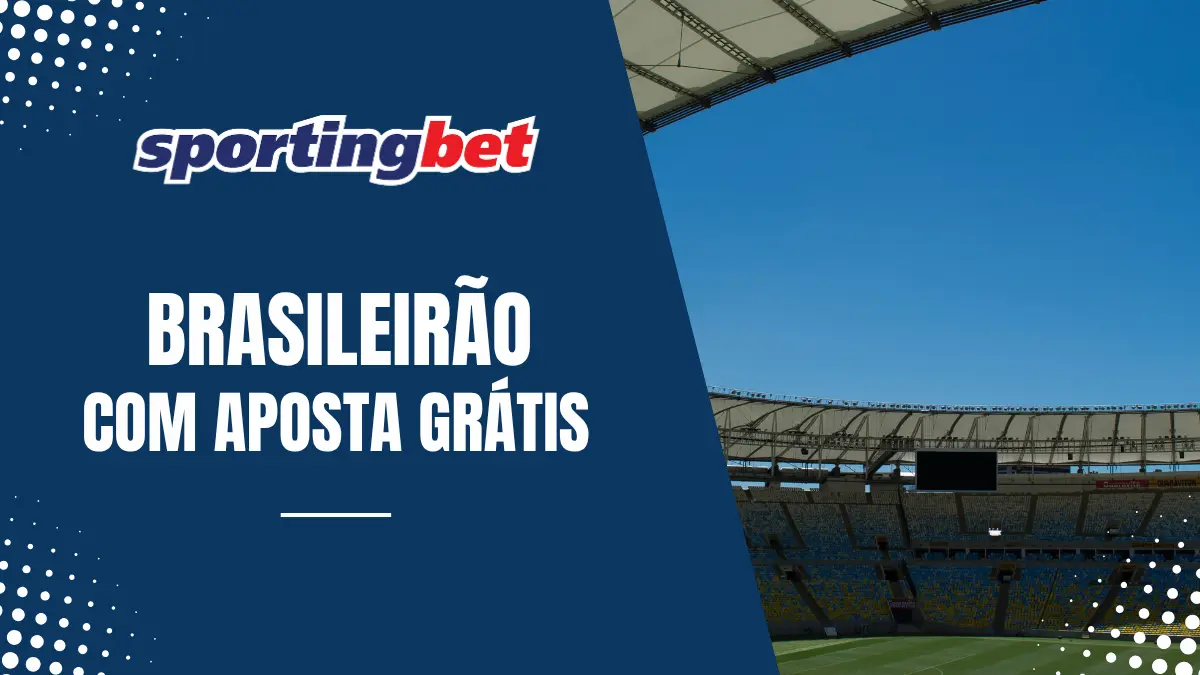 Sportingbet - Futebol - Brasileirão com Aposta Grátis