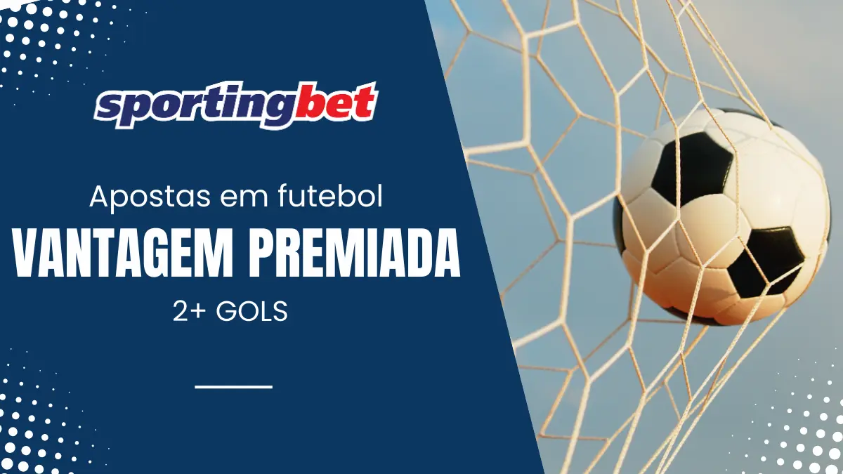 Sportingbet - Futebol - Vantagem Premiada