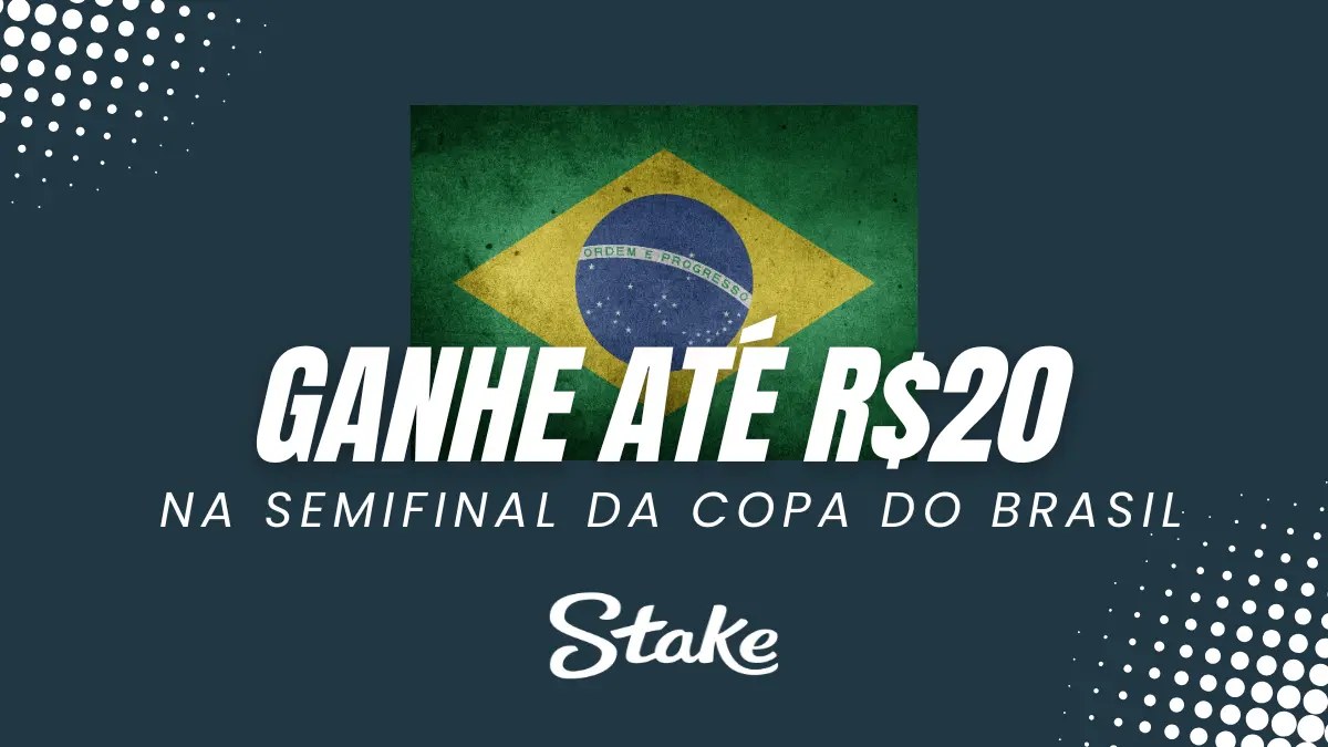 Stake - Semifinal Copa do Brasil