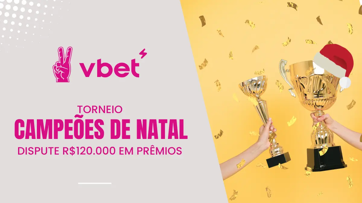 Torneio Campeões de Natal VBet