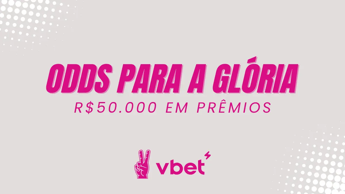 Vbet - Odds para a Glória