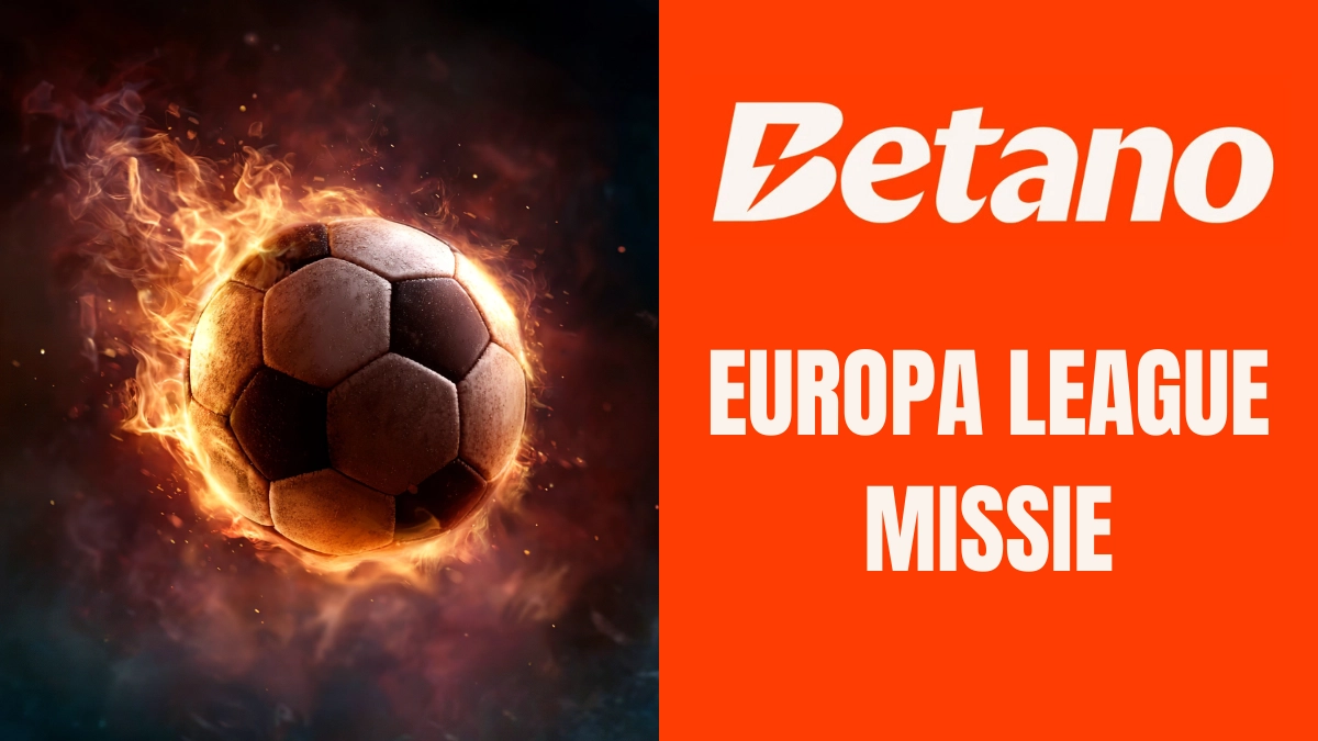 Betano Missie: Europa League