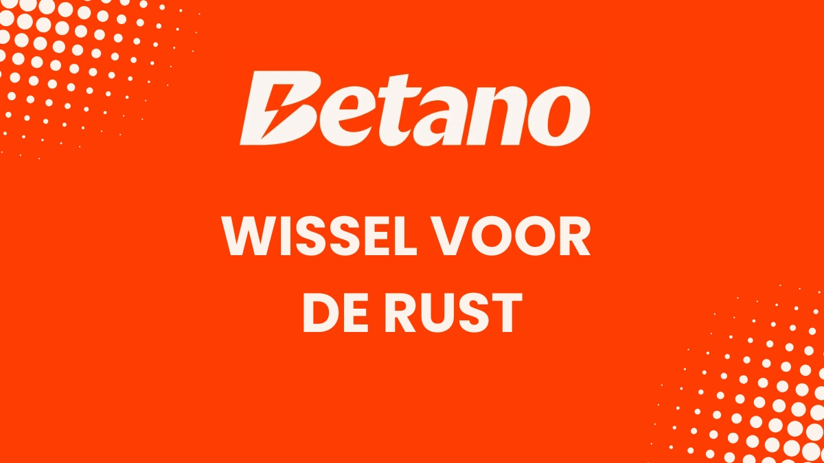 Betano: wissel voor de rust
