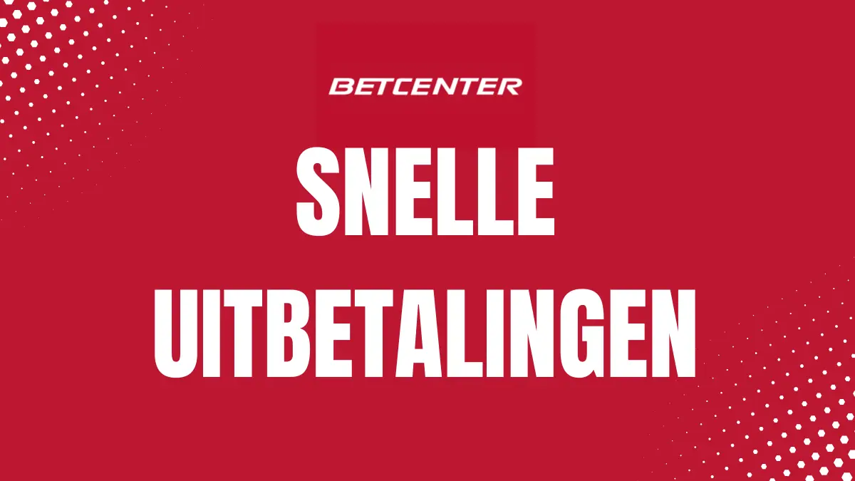betcenter snelle uitbetalingen