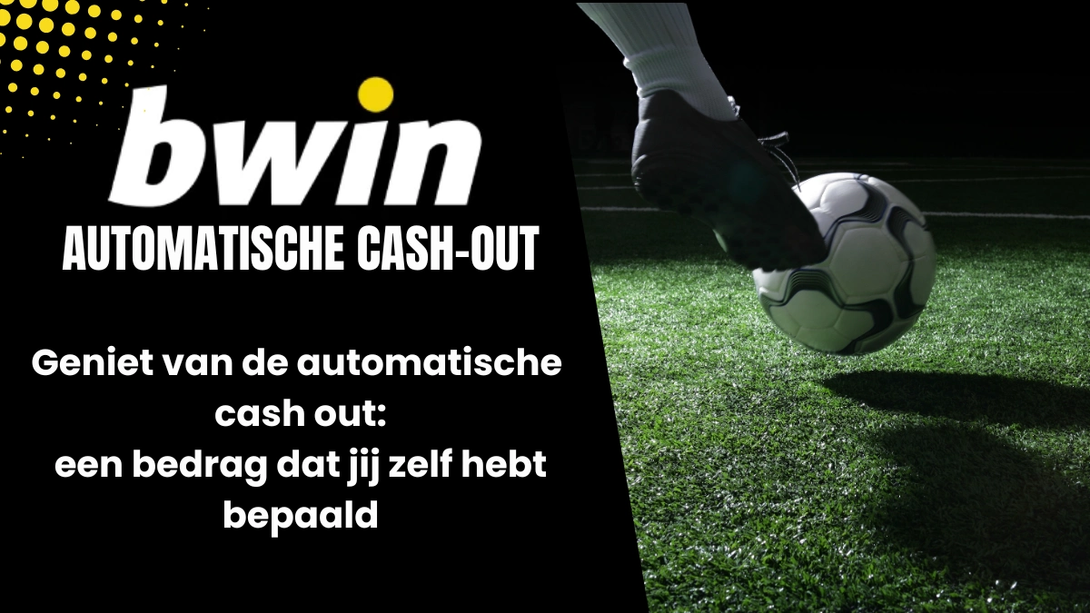 Bwin Automatische Cash-out