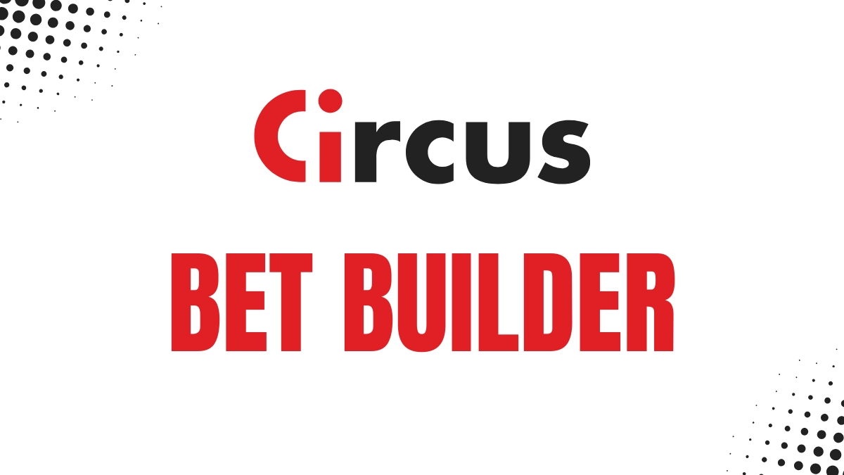 Circus België: Bet Builder
