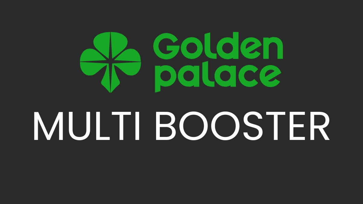 Golden palace: Multi Booster