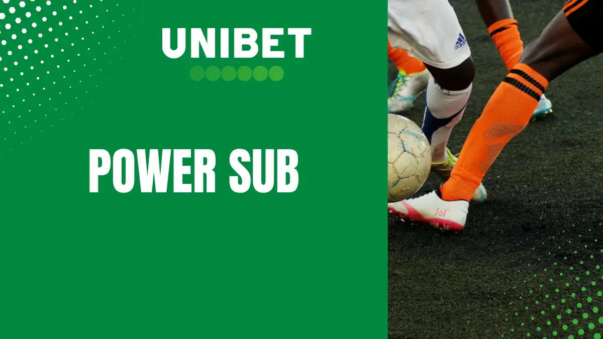 unibet power sub