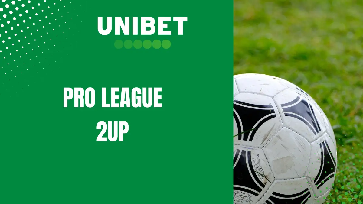 unibet pro league 2up