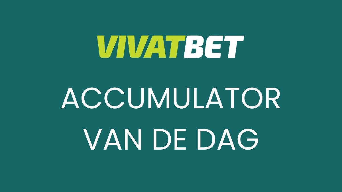 VIVATBET BE: Accumulator van de dag