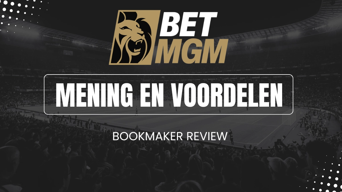 De voordelen van BetMGM