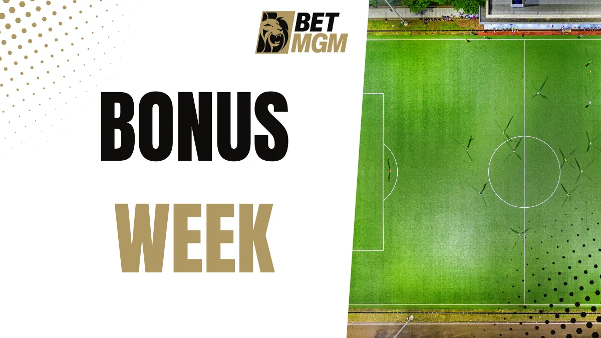 betmgm bonus week