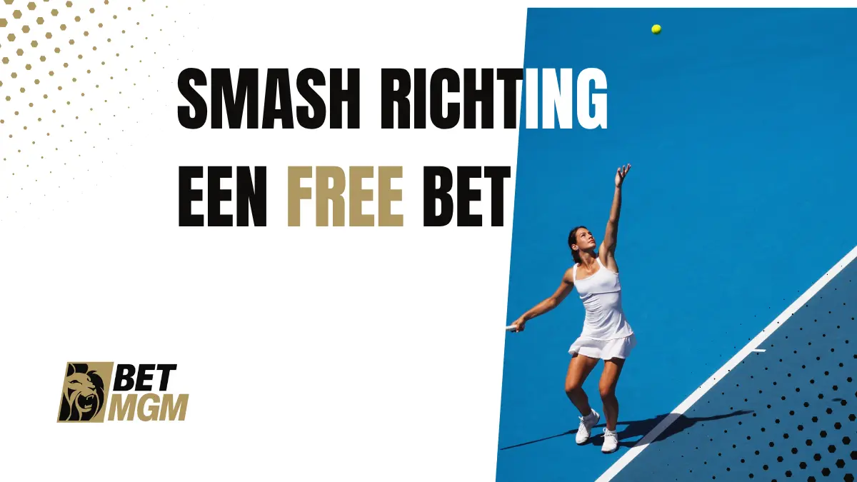 BetMGM Free Bet Tennis