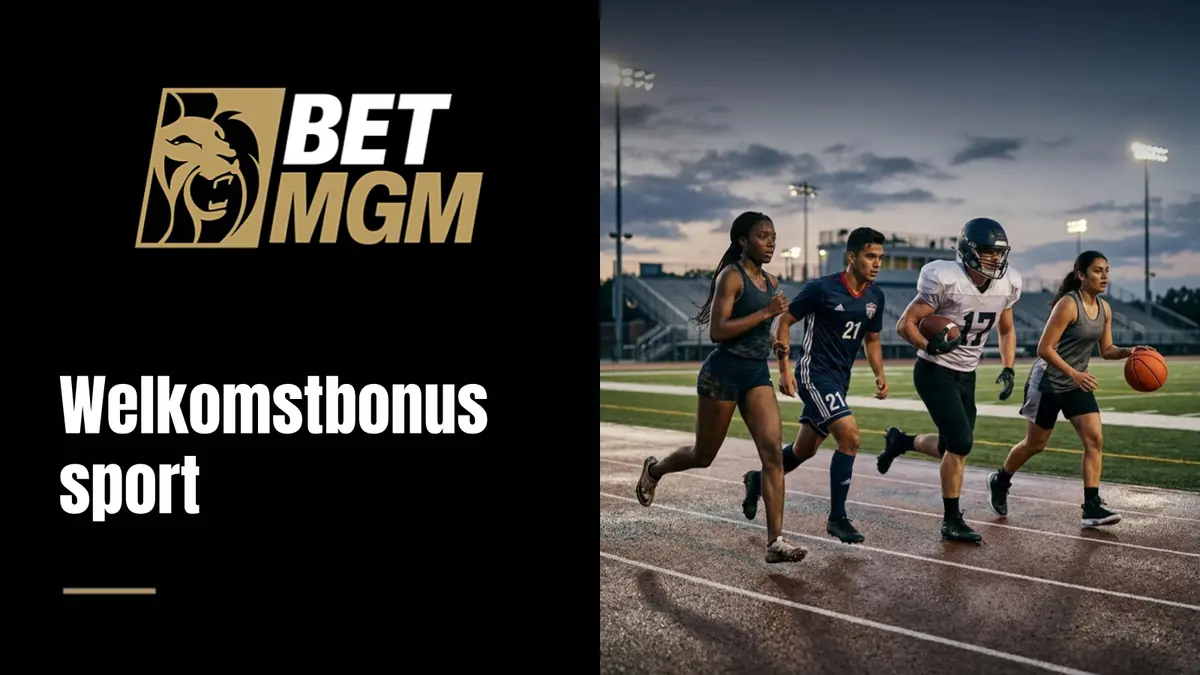 BetMGM sport welkomstbonus