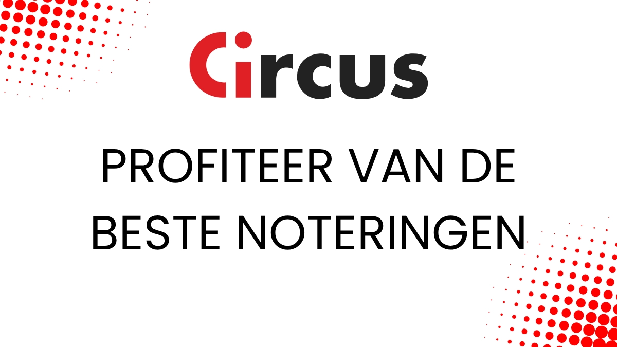 Circus: beste noteringen