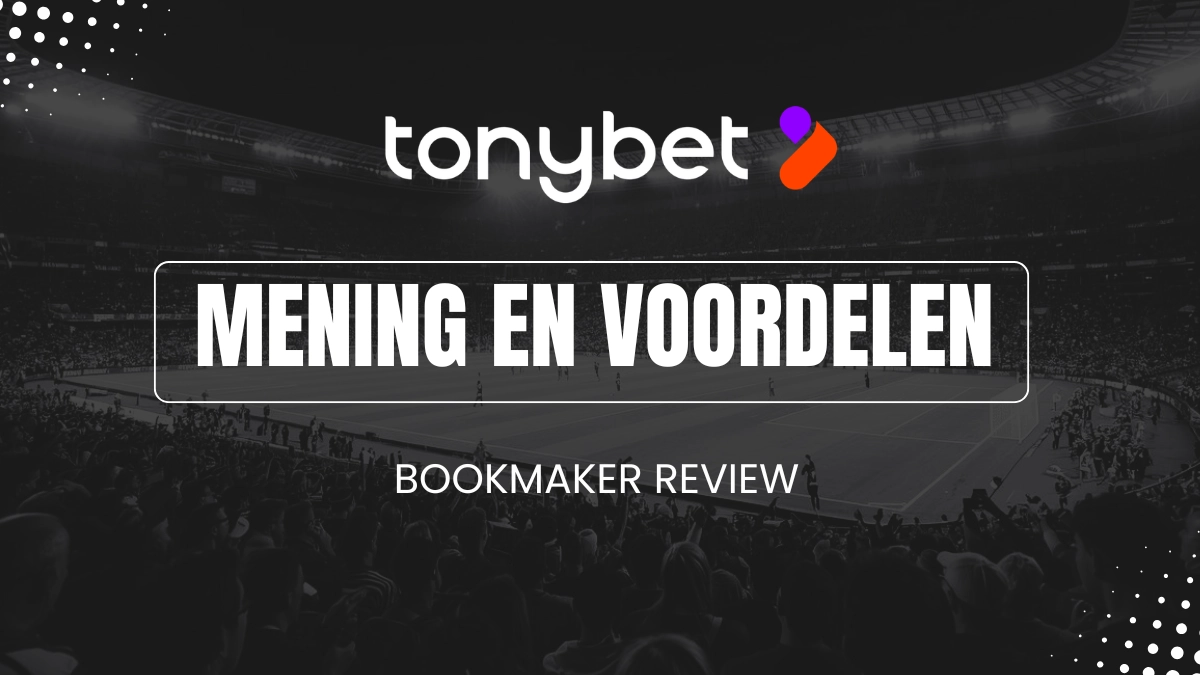 Voordelen van Tonybet