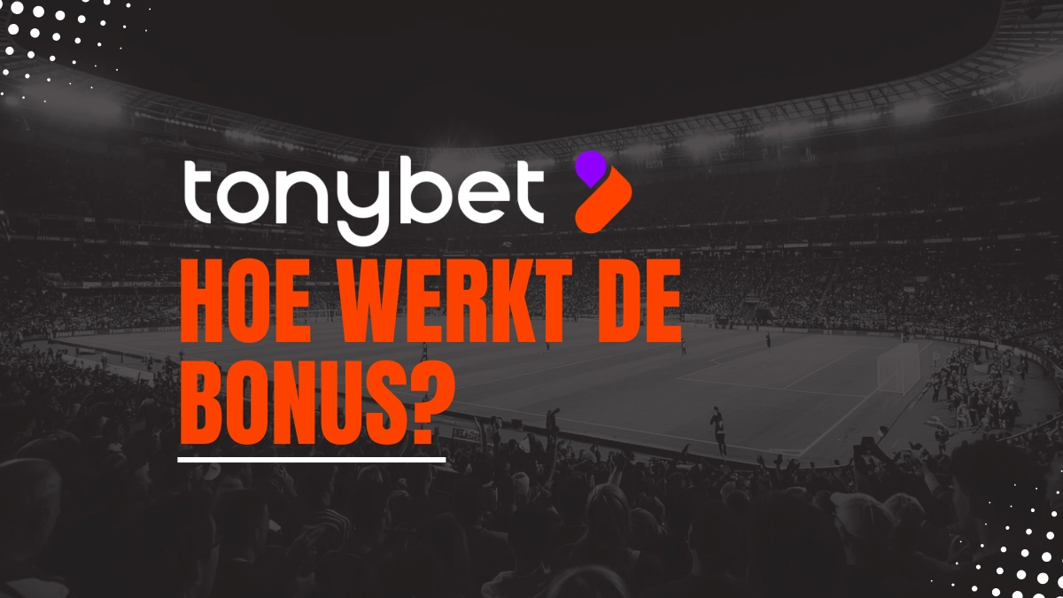 Voorbeeld Tonybet bonus