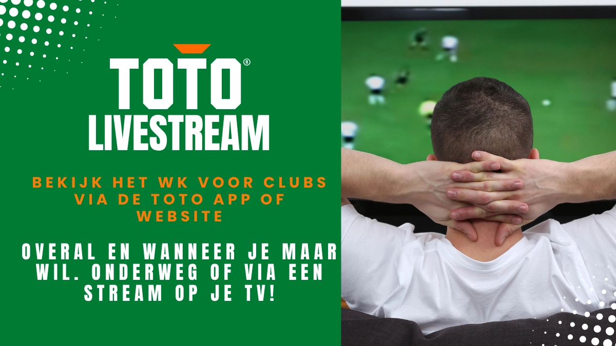 TOTO livestream: kijk het WK voor Clubs bij TOTO
