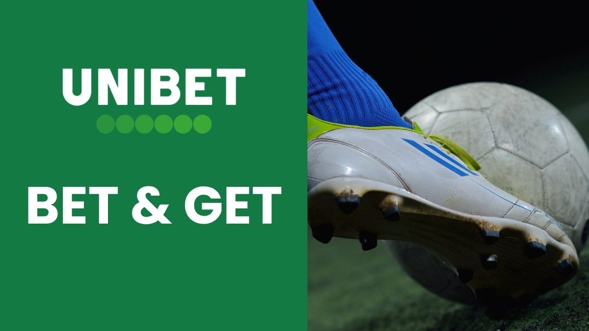 Unibet Bet & Get promotie