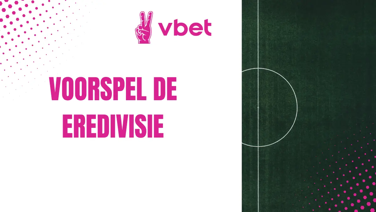 vbet voorspel eredivisie
