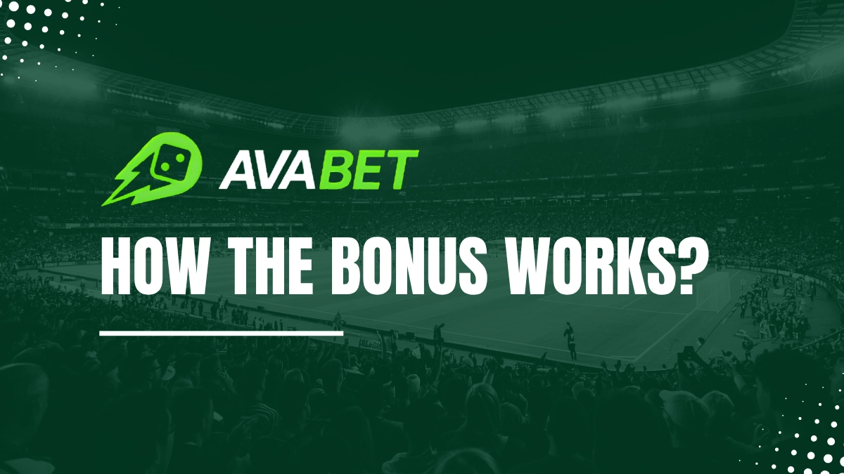 How the Avabet bonus works: an example