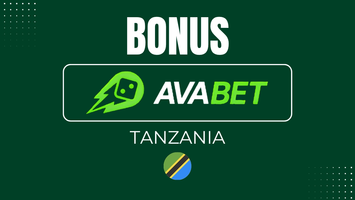 Avabet Tanzania Bonus: how to get it, terms and conditions