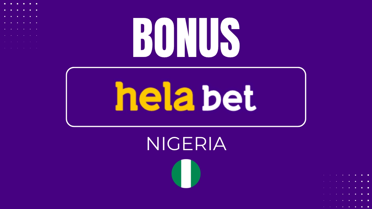 Helabet Nigeria Bonus
