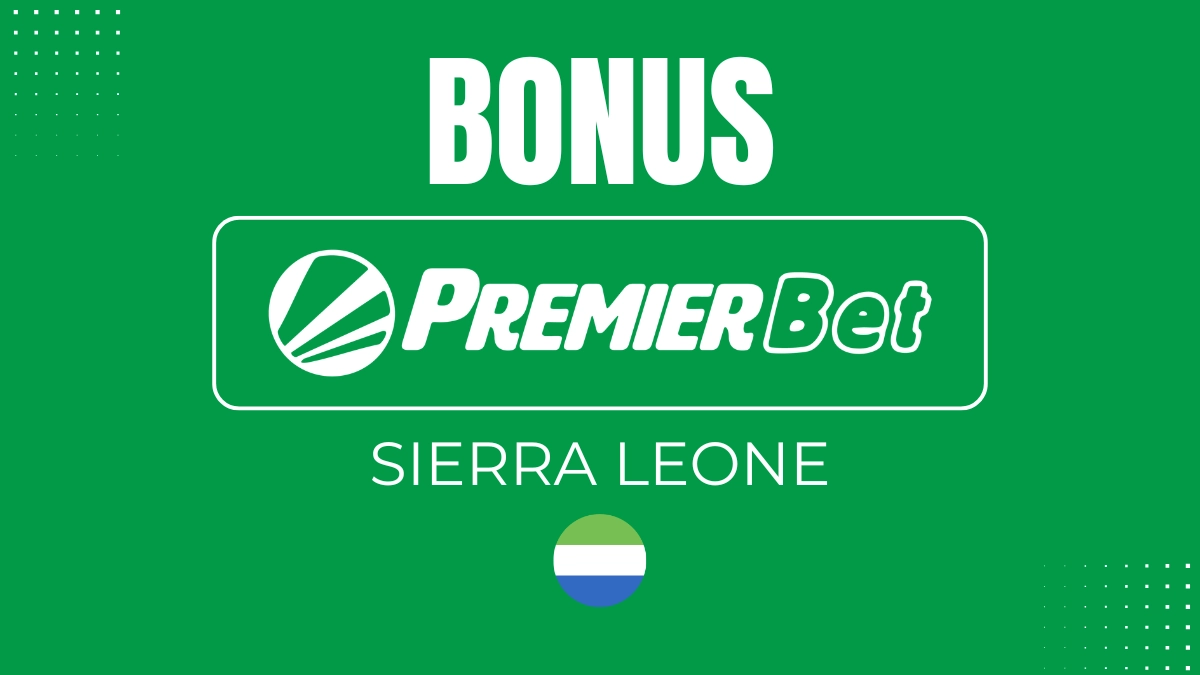 Premier Bet Sierra Leone Bonus