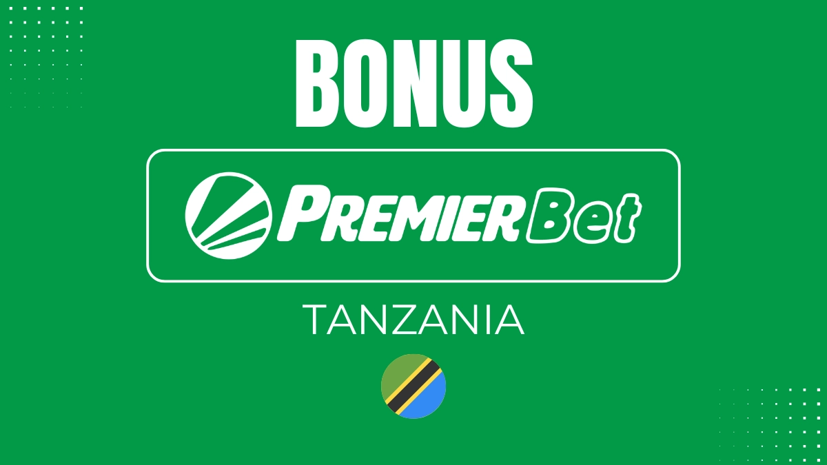 Premier Bet Tanzania Bonus
