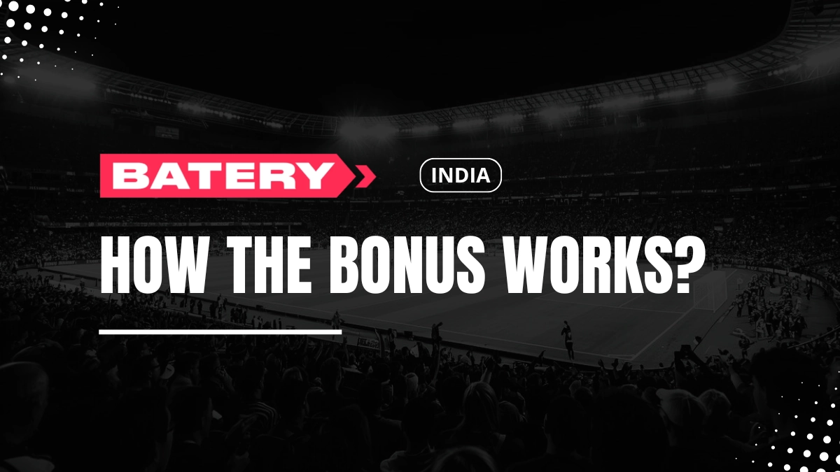 How the Baterybet bonus works: an example