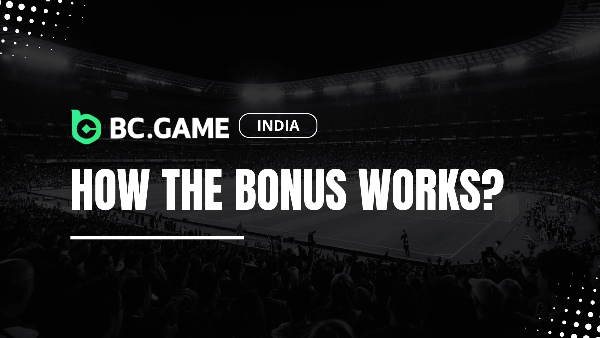 How the BC.Game bonus works: an example