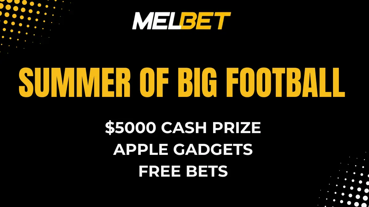Summer of Big Football - Win $5000 and more!