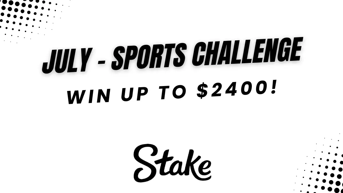 July Sports Challenge - Win up to $2,400!